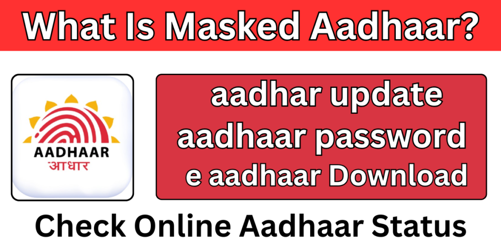What Is Masked Aadhaar
